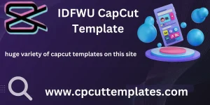 IDFWU CapCut Template this is trend capcut template.